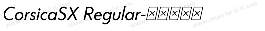 CorsicaSX Regular字体转换